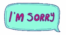 im sorry sorry apology