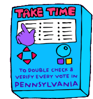 Every Vote In Pennsylvania Take Time Sticker - Every Vote In Pennsylvania Take Time Take Time To Double Check Stickers