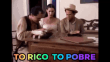 to rico to pobre from rich to poor