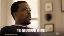 You Overestimate Yourself Russell Hornsby GIF - You Overestimate Yourself Russell Hornsby Lincoln Rhyme GIFs