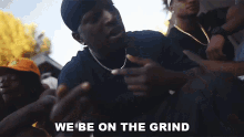 We Be On The Grind Bootsyano GIF - We Be On The Grind Bootsyano Cameron Jibril Thomas GIFs