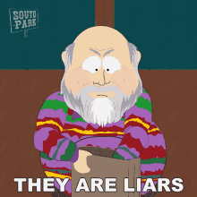 They Are Liars Rob Reiner GIF - They Are Liars Rob Reiner South Park GIFs