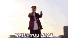Watch You Leave See You Leave Me GIF - Watch You Leave See You Leave Me Watch You Go GIFs