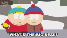 Whats The Big Deal Stan Marsh GIF - Whats The Big Deal Stan Marsh Eric Cartman GIFs