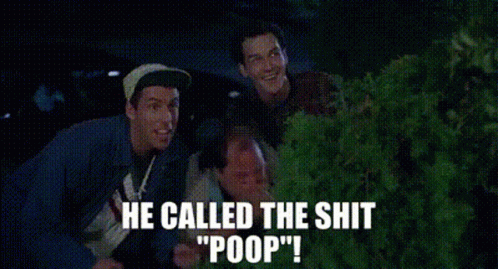He Called The Shit Poop GIFs | Tenor