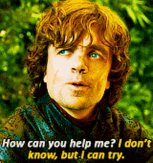 Game Of Thrones How Can You GIF - Game Of Thrones How Can You Help Me GIFs