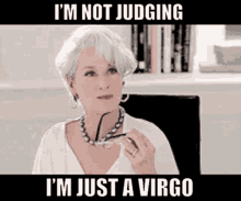 Im A Virgo Im Not Judging GIF - Im A Virgo Im Not Judging Judgemental GIFs