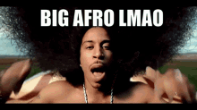Big Big Afro GIF - Big Big Afro Afro Lmao GIFs
