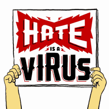 hate is a virus stop the hate asian community discrimination minorities