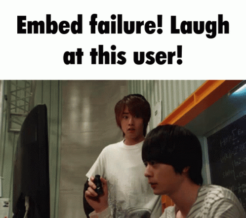 Embed fail. Embedded fail.