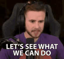 Lets See What We Can Do What Can Be Done GIF - Lets See What We Can Do Lets See What Can Be Done GIFs