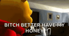 Better Have My Honey GIF - Better Have My Honey GIFs