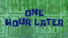 Hours Later Spongebob GIF - Hours Later Spongebob GIFs