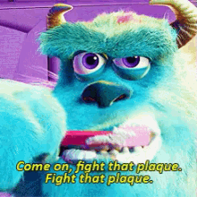 monsters inc sully brush your teeth fight that plaque monster
