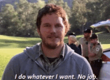 Parks And Rec No Job GIF - Parks And Rec No Job I Do What I Want GIFs