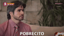triste pobrecito