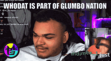 Whodat Glumbocorp GIF - Whodat Glumbocorp Glumbo GIFs