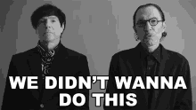 We Didnt Wanna Do This Russel Mael GIF - We Didnt Wanna Do This Russel Mael Ron Mael GIFs