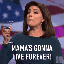 Mamas Gonna Live Forever Cecily Strong GIF - Mamas Gonna Live Forever Cecily Strong Saturday Night Live GIFs