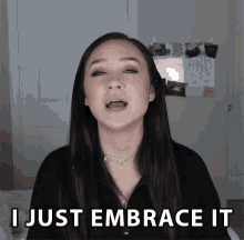 I Just Embrace It Accept It GIF - I Just Embrace It Accept It Come To Terms With It GIFs