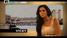 Why Are You With Her? GIF - Why Jerseyshore Vicky GIFs
