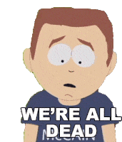 Were All Dead Stephen Stotch Sticker - Were All Dead Stephen Stotch South Park Stickers