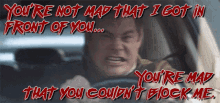 Got In Front Cant Block Me GIF - Got In Front Cant Block Me Road Rage GIFs