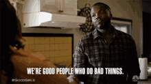 Were Good People Who Do Bad Things Reno Wilson GIF - Were Good People Who Do Bad Things Reno Wilson Stan Hill GIFs