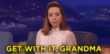 Getting Hip GIF - Get With It Grandma Get It Together GIFs