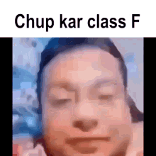 Chup Kar Class F GIF - Chup Kar Class F Section F GIFs