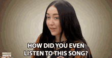 How Did You Even Listen To This Song Noah Cyrus GIF - How Did You Even Listen To This Song Noah Cyrus Popbuzz GIFs