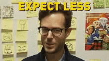 Expect Less Jacob GIF - Expect Less Less Jacob GIFs