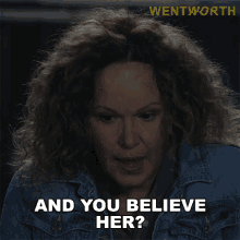 and you believe her rita connors wentworth and you trust her and you buy it