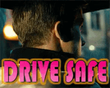 drive safe drive safe