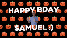 Happy Birthday Sammy GIF - Happy Birthday Sammy Samuel GIFs