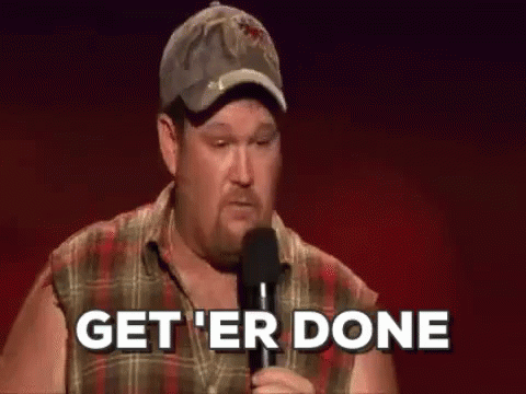 Get Er Done GIF - Larry The Cable Guy Geter Done GIFs