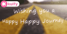 Happy Journey.Gif GIF - Happy Journey Text Wishes GIFs