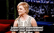 lower your expectations amy poehler