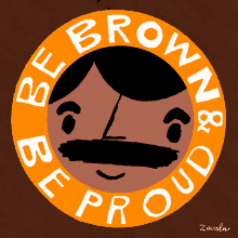 florencio zavala be brown be proud brown and proud brown skin