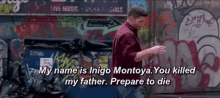 My Name Is Inigo Montoya You Killed My Father GIF - My Name Is Inigo Montoya You Killed My Father Prepare To Die GIFs