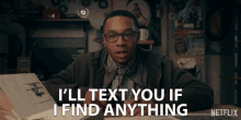 Ill Text You If I Find Anything Deron Horton GIF - Ill Text You If I Find Anything Deron Horton Lionel Higgins GIFs