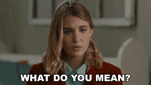 What Do You Mean Sophie Nelisse GIF - What Do You Mean Sophie Nelisse Caroline GIFs