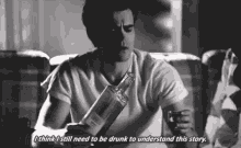 Stefan Drunk I Think I Still Need To Drunk To Understand This Story GIF - Stefan Drunk I Think I Still Need To Drunk To Understand This Story Stefan Salvatore GIFs