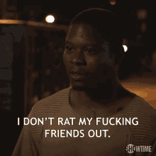 i dont rat my fucking friends out rat out brandon jason mitchell the chi