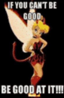 Tinkerbell Be Good At It GIF - Tinkerbell Be Good At It If You Cant Be Good GIFs