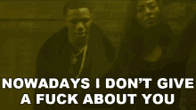 Nowadays I Dont Give A Fuck About You A Boogie Wit Da Hoodie GIF - Nowadays I Dont Give A Fuck About You A Boogie Wit Da Hoodie Wrong Nigga Song GIFs