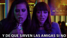 amigas malos