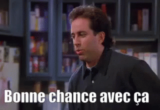 Bonne Chance Gif Seinfeld Bonne Chance Discover Share Gifs
