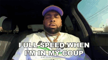 Full Speed When Im In My Coup Ad GIF - Full Speed When Im In My Coup Ad All I Do Song GIFs