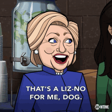 Thats A Lizno For Me Dog Hillary Clinton GIF - Thats A Lizno For Me Dog Hillary Clinton Our Cartoon President GIFs